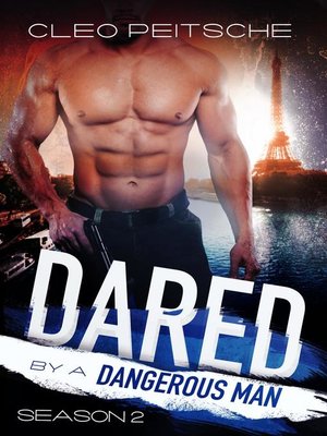 cover image of Dared by a Dangerous Man